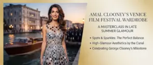 Amal Clooney’s Venice Film Festival Style Redefines Late Summer Glamour