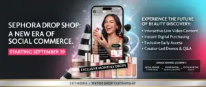Sephora Drops into Live Shopping with Exclusive Monthly TikTok Shop Launches