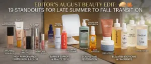The Best Beauty Products Fashionista Editors Tested in August: 19 Standout Skincare, Makeup, and Hair Discoveries