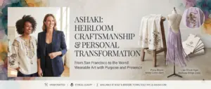 Ashaki: Designing Heirloom Fashion for the Contemporary Woman